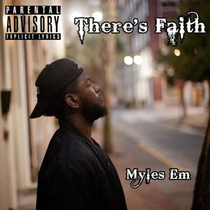 There's Faith (Explicit)