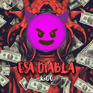 Esa Diabla (Explicit)