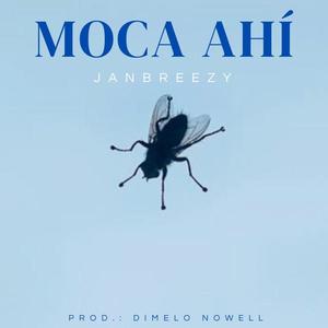 Moca ahí (Explicit)