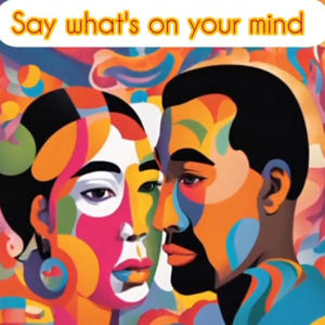 Say what's on your mind (feat. Red Bricks) (Explicit)