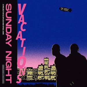 Sunday Night Vacations (Explicit)