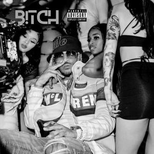 B!TCH (feat. LOW T) [Explicit]