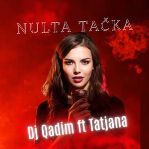 Nulta tačka (feat. Tatjana)