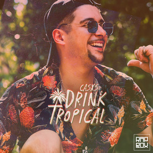 Drink Tropical (Explicit)