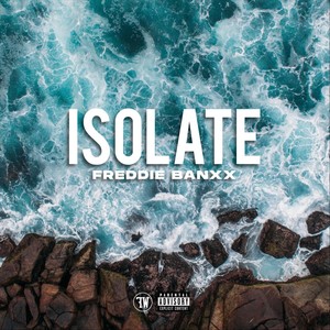 Isolate (Explicit)
