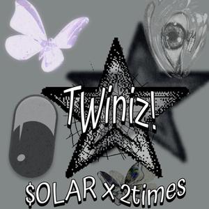 Twiniz! (feat. 2times) [Explicit]