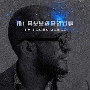 Mi Ayudador (feat. Felsy Jones)