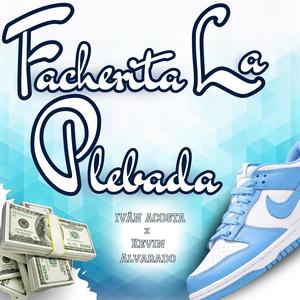 Facherita La Plebada (Explicit)