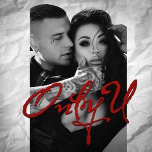 Only U (feat. Adrián Rodríguez "El Hispano") [Explicit]