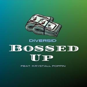 Bossed Up (feat. Krystall Poppin) (Explicit)