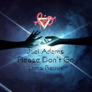 Please Don't Go (Lions Remix)