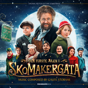 Den første julen i Skomakergata (Original Motion Picture Soundtrack)