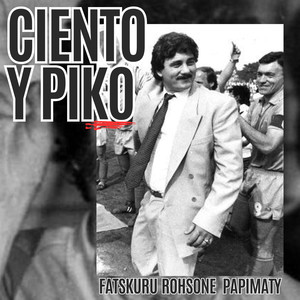 Ciento y Piko (Explicit)