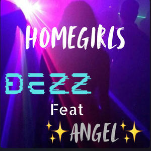 Homegirls (feat. Angel Ramos) (Explicit)