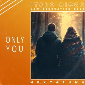 Only You (Extended)