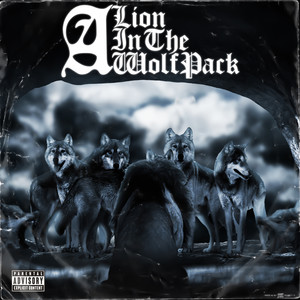 A Lion In The Wolfpack (Explicit)