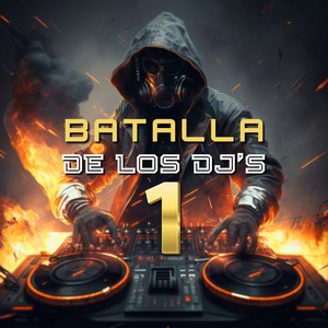 Batalla de los DJs 1 (Remix)