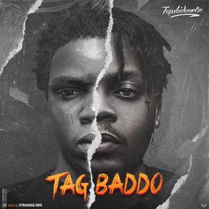 Tag baddo