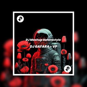 DJ Mashup Plus Gafarastyle (Fast)
