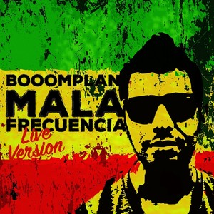 Mala Frecuencia (Live) [Explicit]