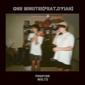 One Minute! (feat. Dy!an) (Explicit)