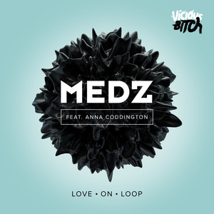Medz - Love On Loop (Original Mix)