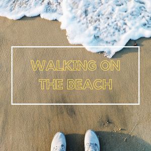 Walking On The Beach