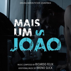 Mais um João (Original Motion Picture Soundtrack)