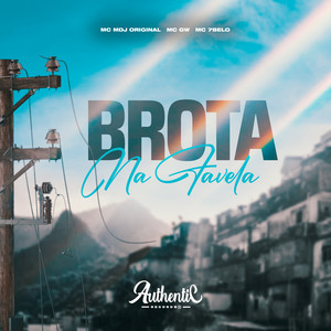 Brota na Favela (Explicit)