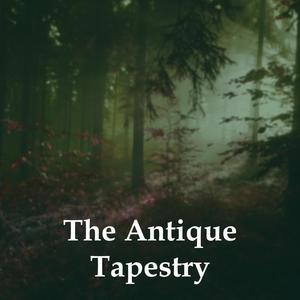 The Antique Tapestry