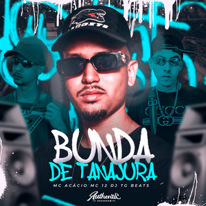 Bunda de Tanajura (Explicit)