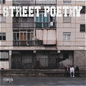 STREET POETRY (Explicit)