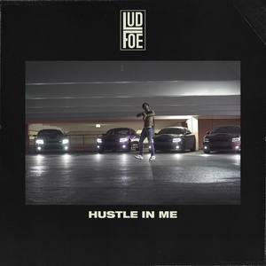 Hustle In Me