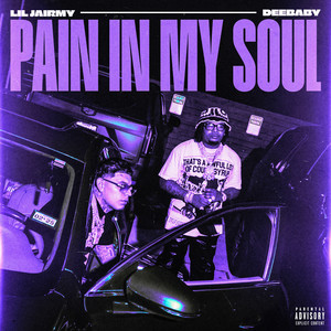 Pain In My Soul (Explicit)