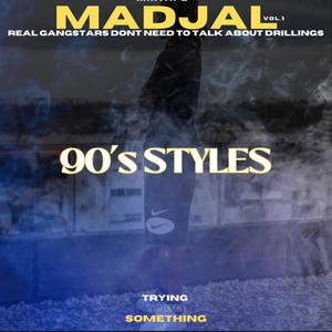 90's STYLES (Explicit)