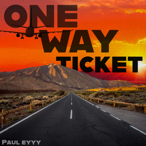 One Way Ticket