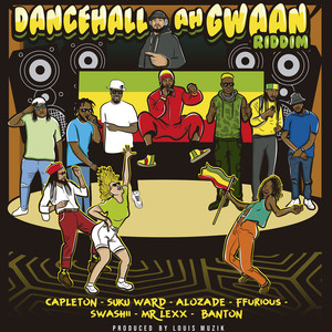 Dancehall Ah Gwaan Riddim (Explicit)