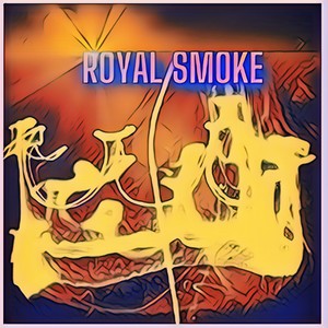 Royal Smoke (Explicit)