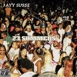 23 Summers (Explicit)