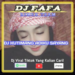 DJ KUTIMANG ADIKKU SAYANG