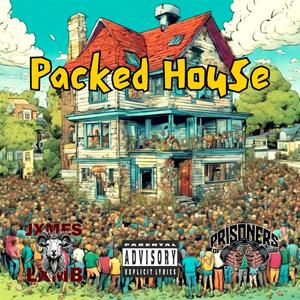 Packed House (Explicit)