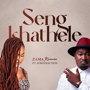 Seng`khathele (feat. Afrotraction)