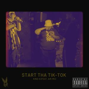 Start Tha Tik-tok (feat. AiR MC) [Explicit]