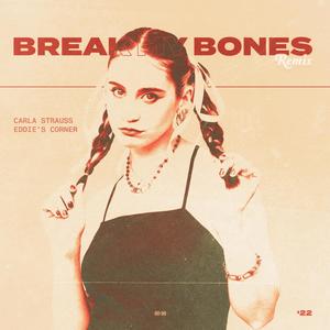 Break My Bones (edd!e's flip)