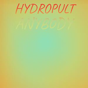 Hydropult Anybody