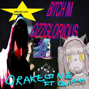 ***** IM OZZGLORIOUS (feat. quinnt) [Explicit]