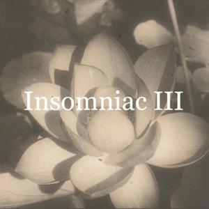 Insomniac III (Explicit)