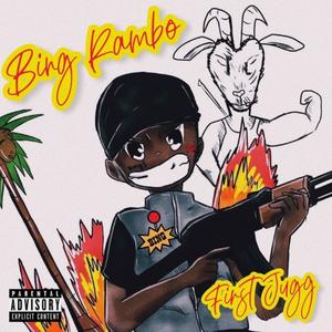 Bing Rambo: First Jugg (Explicit)