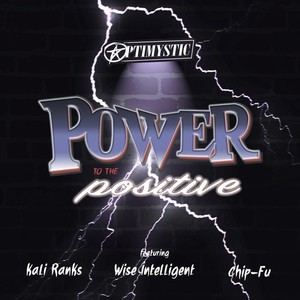 Power to the Positive (Explicit)