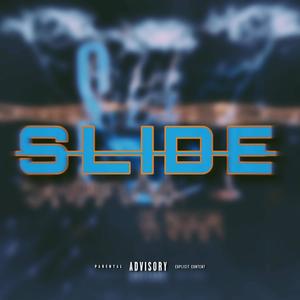 Slide (feat. lil wildlife) (Explicit)